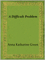 A Difficult Problem