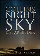 Collins Night Sky & Starfinder. Storm Dunlop and Wil Tirion