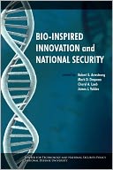 Bio-Inspired Innovation And National Security