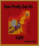 How Firefly Got His Light (PLUS Surprise eBook!)