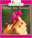 What Are Atoms?