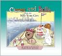 Casey and Bella Go to New York