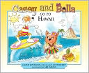 Casey and Bella Go to Hawaii