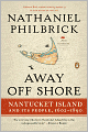 Away Off Shore: Nantucket Island and Its People, 1602-1890