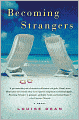Becoming Strangers