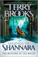 The Measure of the Magic: Legends of Shannara