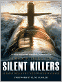 Silent Killers: Submarines and Underwater Warfare