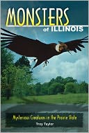 Monsters of Illinois by Troy Taylor: Book Cover