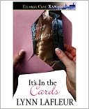 It's in the Cards by Lynn LaFleur: NOOK Book Cover