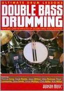 Ultimate Drum Lessons: Double Bass Drumming