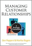 Managing Customer Relationships: A Strategic Framework