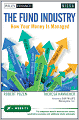 The Fund Industry: How Your Money is Managed