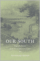 Our South: Geographic Fantasy and the Rise of National Literature
