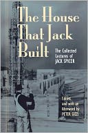 The House That Jack Built: The Collected Lectures of Jack Spicer