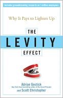 The Levity Effect: Why it Pays to Lighten Up