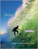 Stress Management and Prevention: Applications to Daily Life