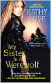 My Sister Is a Werewolf