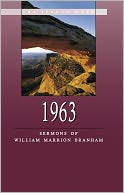 1963 - Sermons of William Marrion Branham