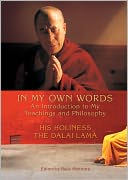 In My Own Words: An Introduction to My Teachings and Philosophy