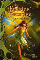 Silence and Stone (The Fairies' Promise Series #1)