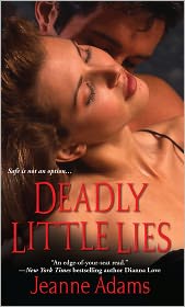 Deadly Little Lies by Jeanne Adams: Book Cover