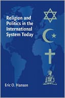 Religion and Politics in the International System Today