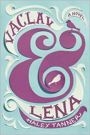 Vaclav and Lena by Haley Tanner: Book Cover