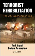 Terrorist Rehabilitation: The U.S. Experience in Iraq