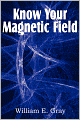 Know Your Magnetic Field