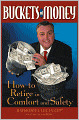 Buckets of Money: How to Retire in Comfort and Safety