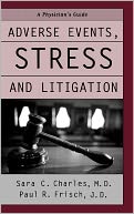 Adverse Events, Stress and Litigation: A Guidebook for Physicians