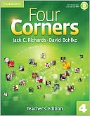 Four Corners Level 4 Teacher's Edition with Assessment Audio CD/CD-ROM