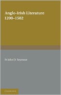 Anglo-Irish Literature, 1200-1582