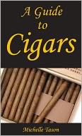A Guide To Cigars