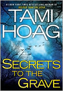 Secrets to the Grave by Tami Hoag: NOOK Book Cover