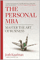 The Personal MBA: A World-Class Business Education in a Single Volume
