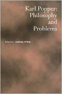Karl Popper: Philosophy and Problems