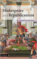 Shakespeare and Republicanism