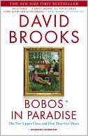 Bobos in Paradise: The New Upper Class and How They Got There