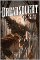 Dreadnought (Clockwork Century Series #3)