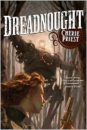 Dreadnought (Clockwork Century Series #3)
