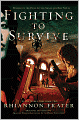 Fighting to Survive: As the World Dies, Book Two