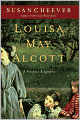 Louisa May Alcott: A Personal Biography