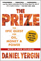 The Prize: The Epic Quest for Oil, Money & Power