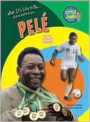What It's Like to Be Pele