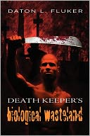 Death Keeper's Biological Wasteland