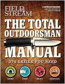 The Total Outdoorsman Manual (Field & Stream)