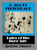 Tales of the Jazz Age (F. Scott Fitzgerald Classic)