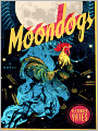 Moondogs: A Novel