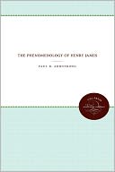 The Phenomenology Of Henry James
